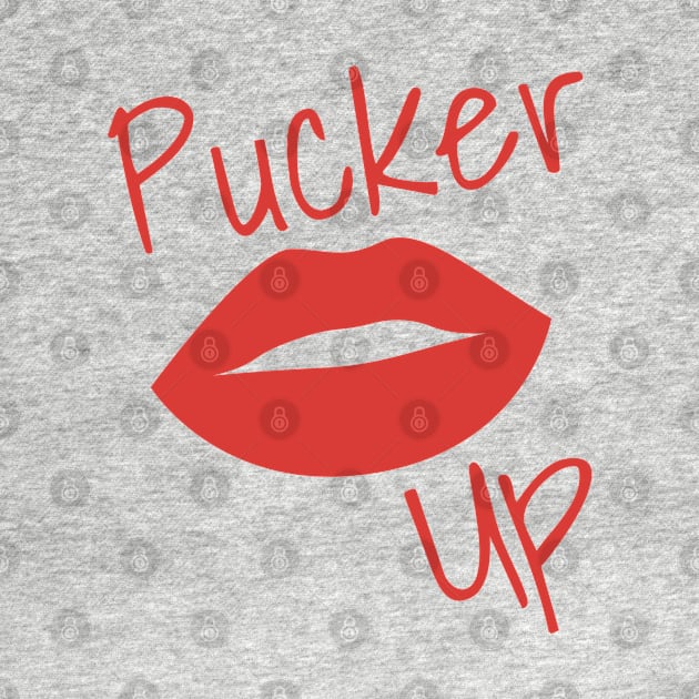 Pucker Up. Kiss Me. Hot Lips. Funny Fashion and Makeup Quote. Dark Red by That Cheeky Tee